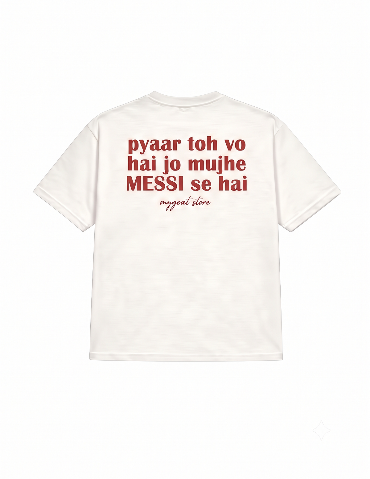 pyaar toh MESSI - T SHIRT